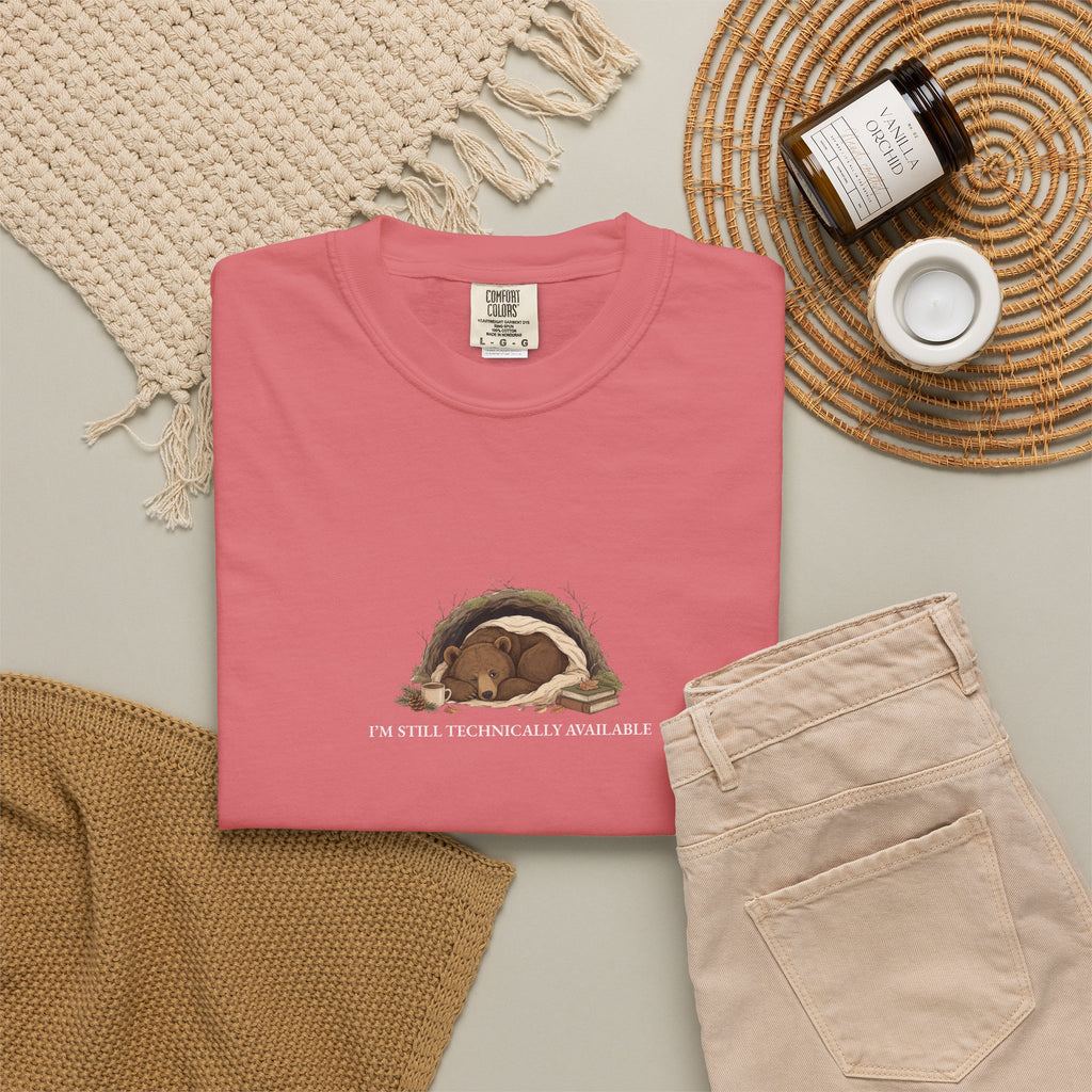 I'm Still Technically Available - Comfort Tee
