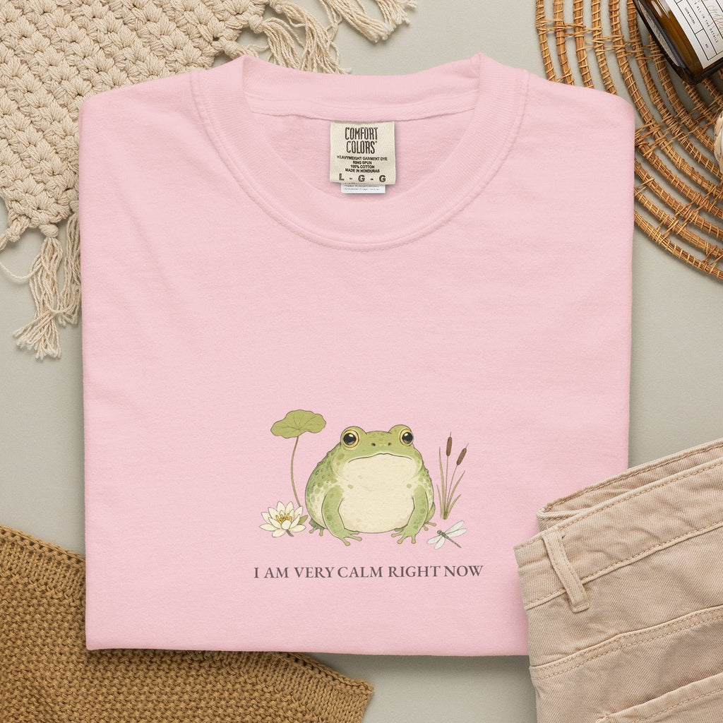 I Am Very Calm Right Now - Comfort Tee