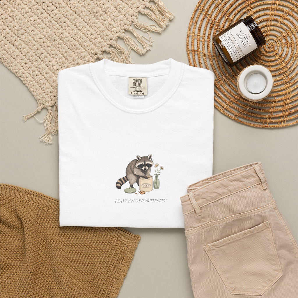 I Saw An Opportunity - Comfort Tee