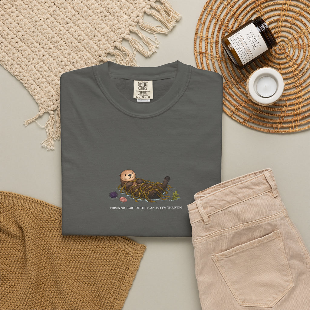 This Was Not Part Of The Plan But I'm Thriving - Comfort Tee
