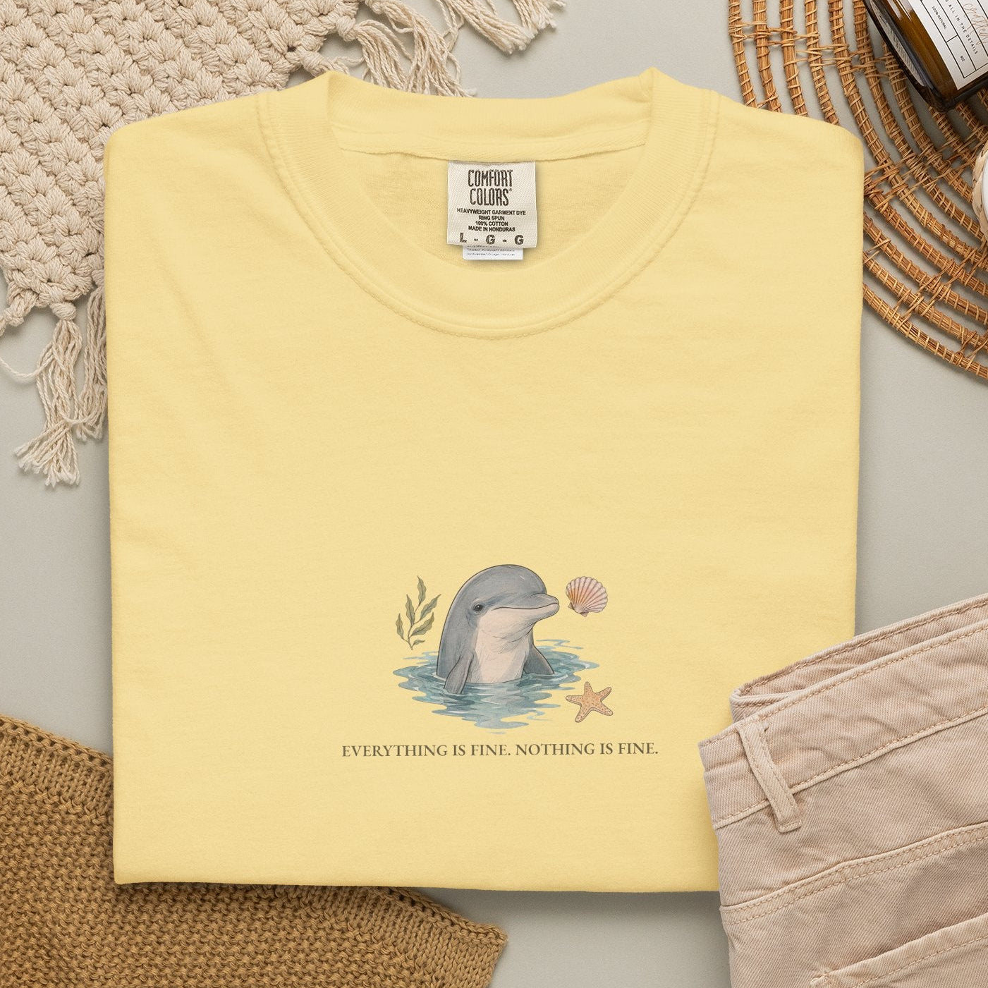 Everything Is Fine, Nothing Is Fine - Comfort Tee