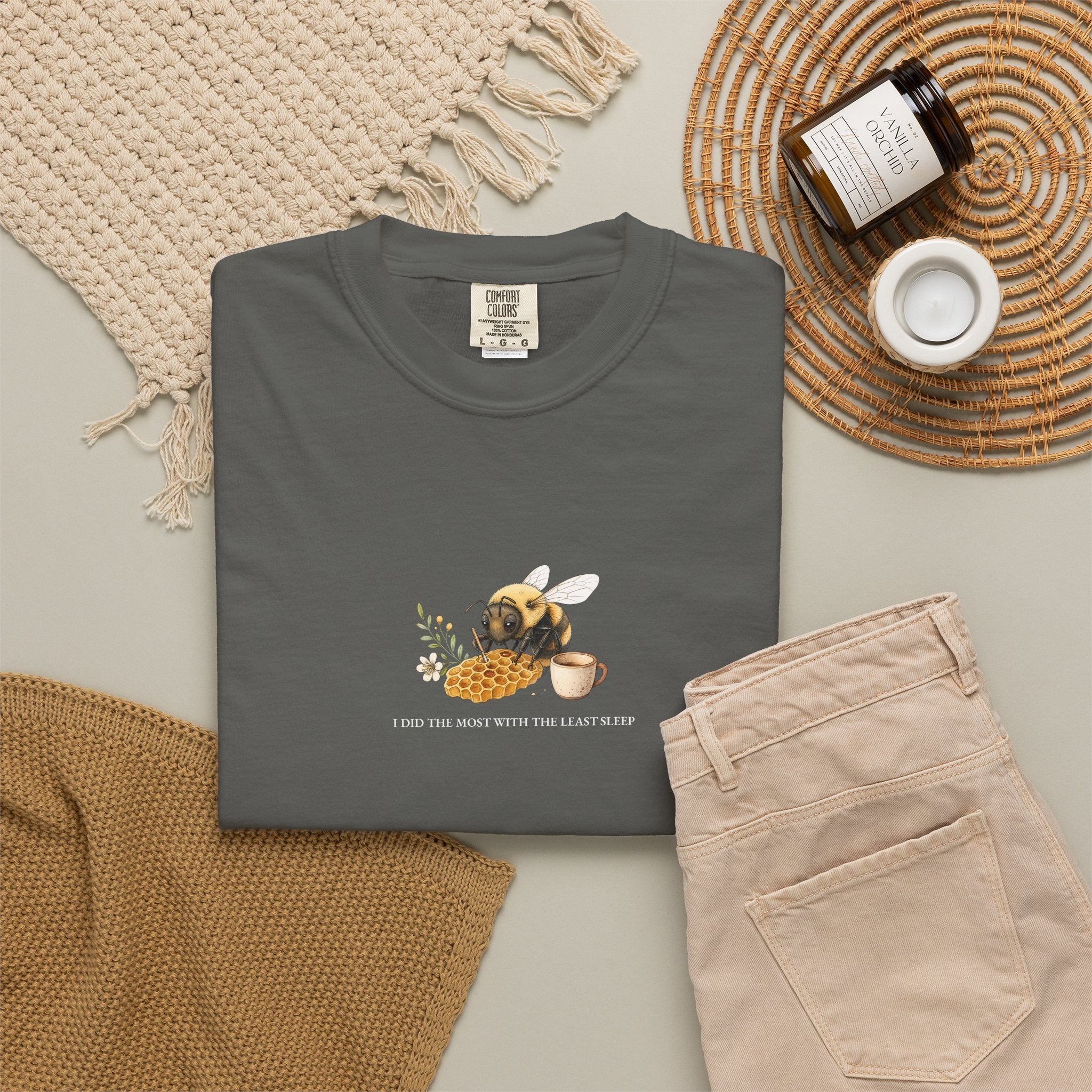 I Did The Most With The Least Sleep - Comfort Tee