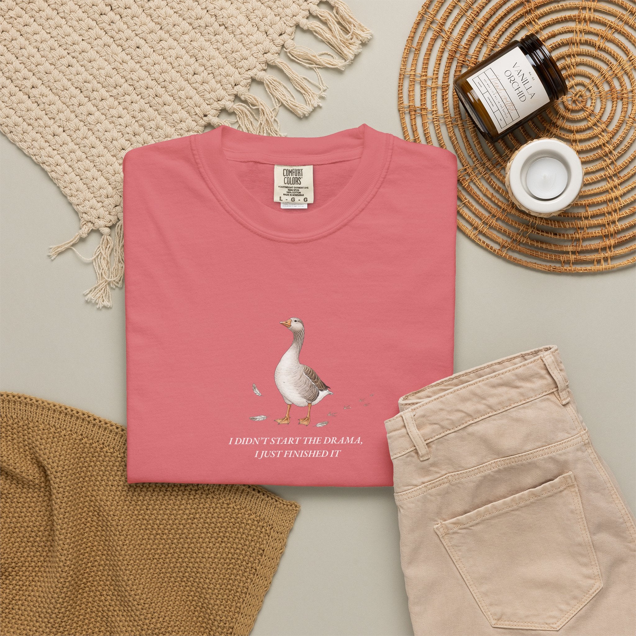 I Didn't Start The Drama, I Just Finished It - Comfort Tee