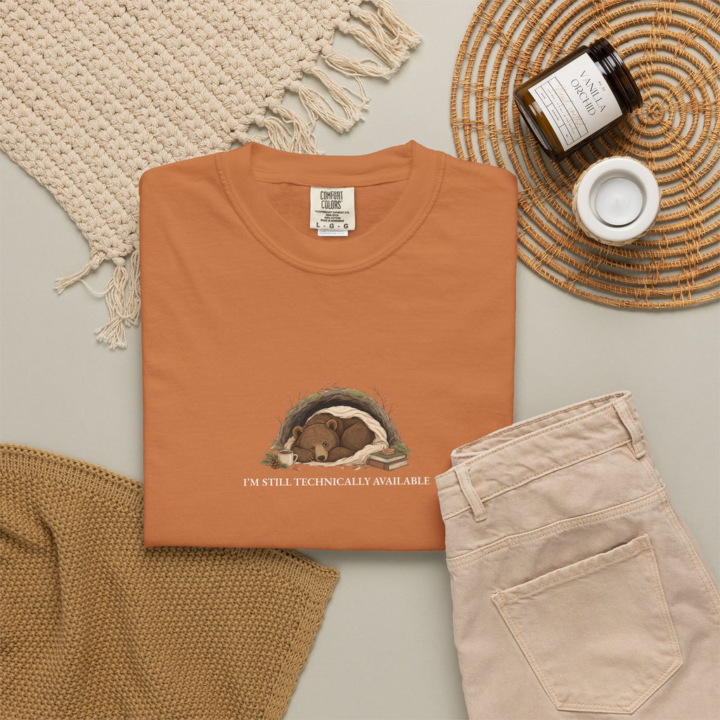 I'm Still Technically Available - Comfort Tee
