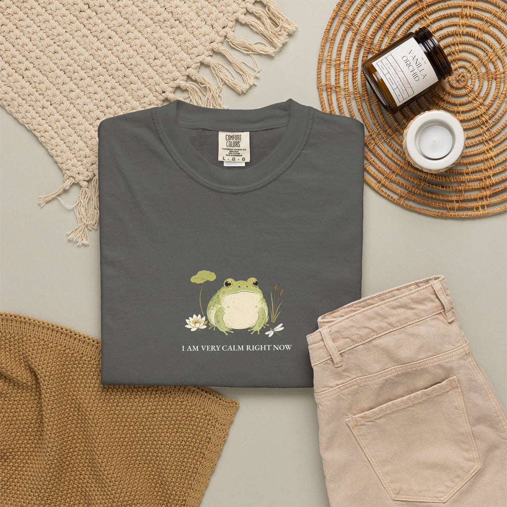 I Am Very Calm Right Now - Comfort Tee