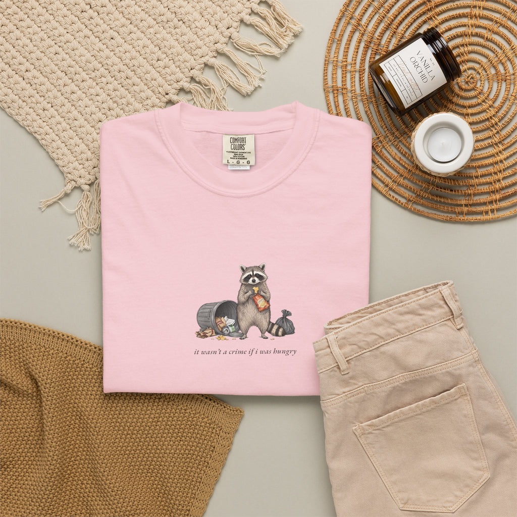 It Wasn't A Crime If I Was Hungry - Comfort Tee