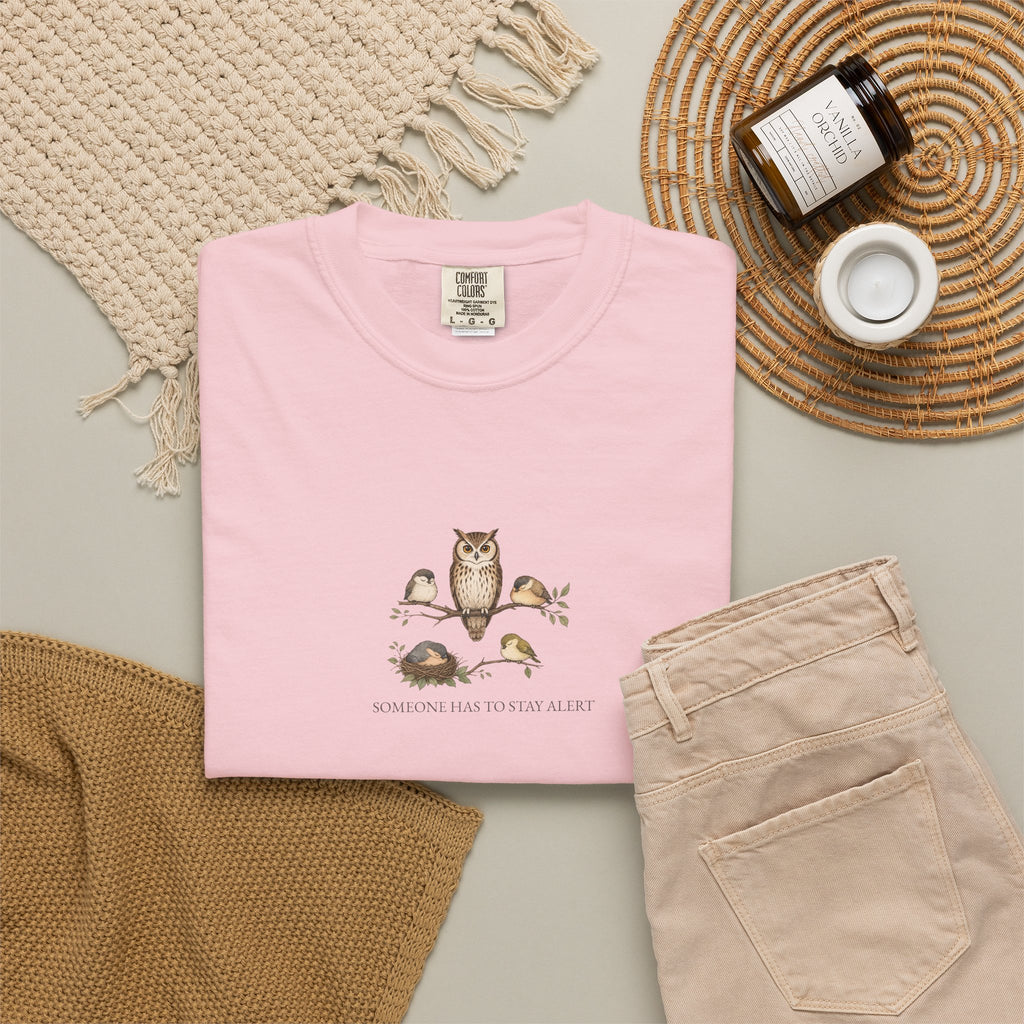 Someone Has To Stay Alert - Comfort Tee