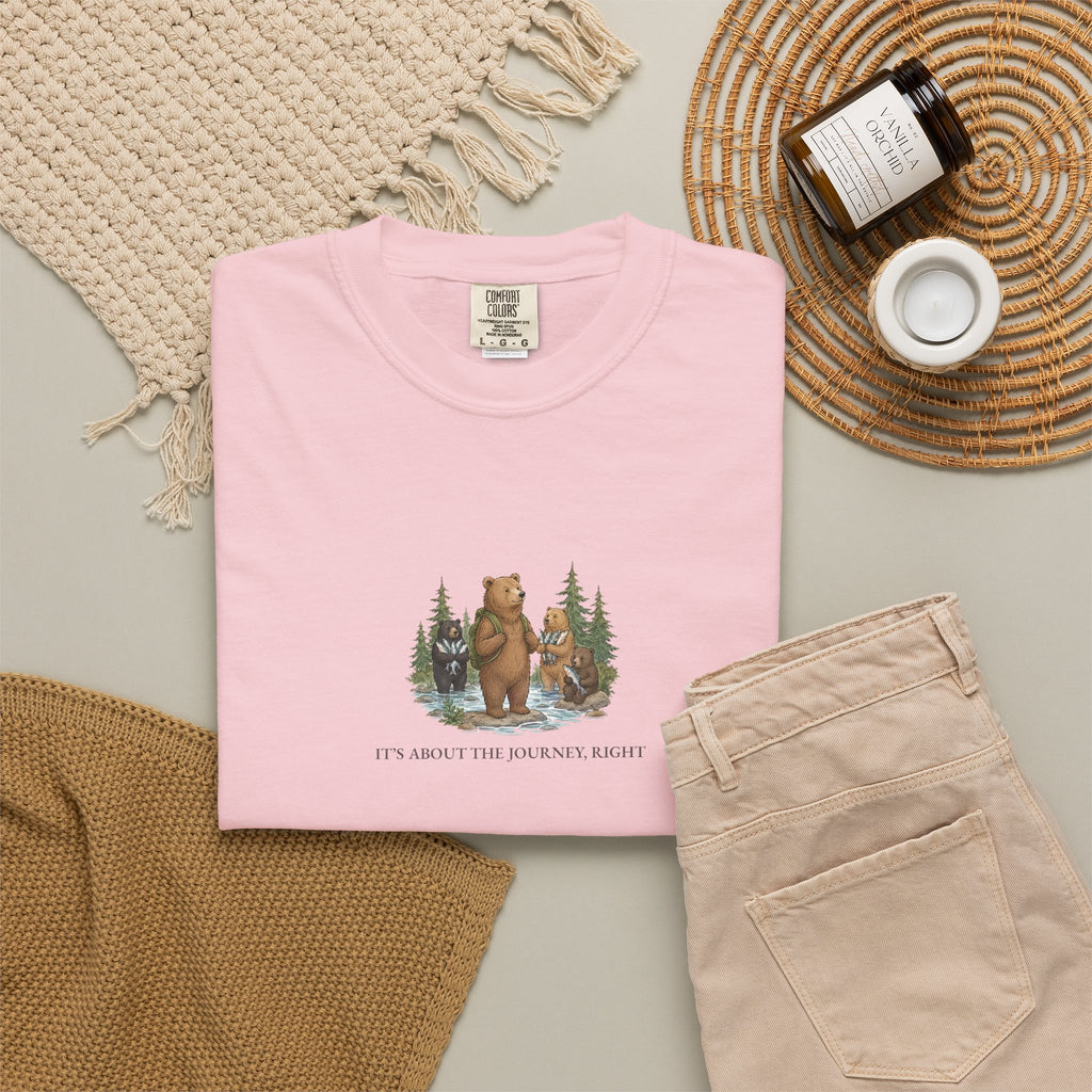 It's About The Journey, Right - Comfort Tee