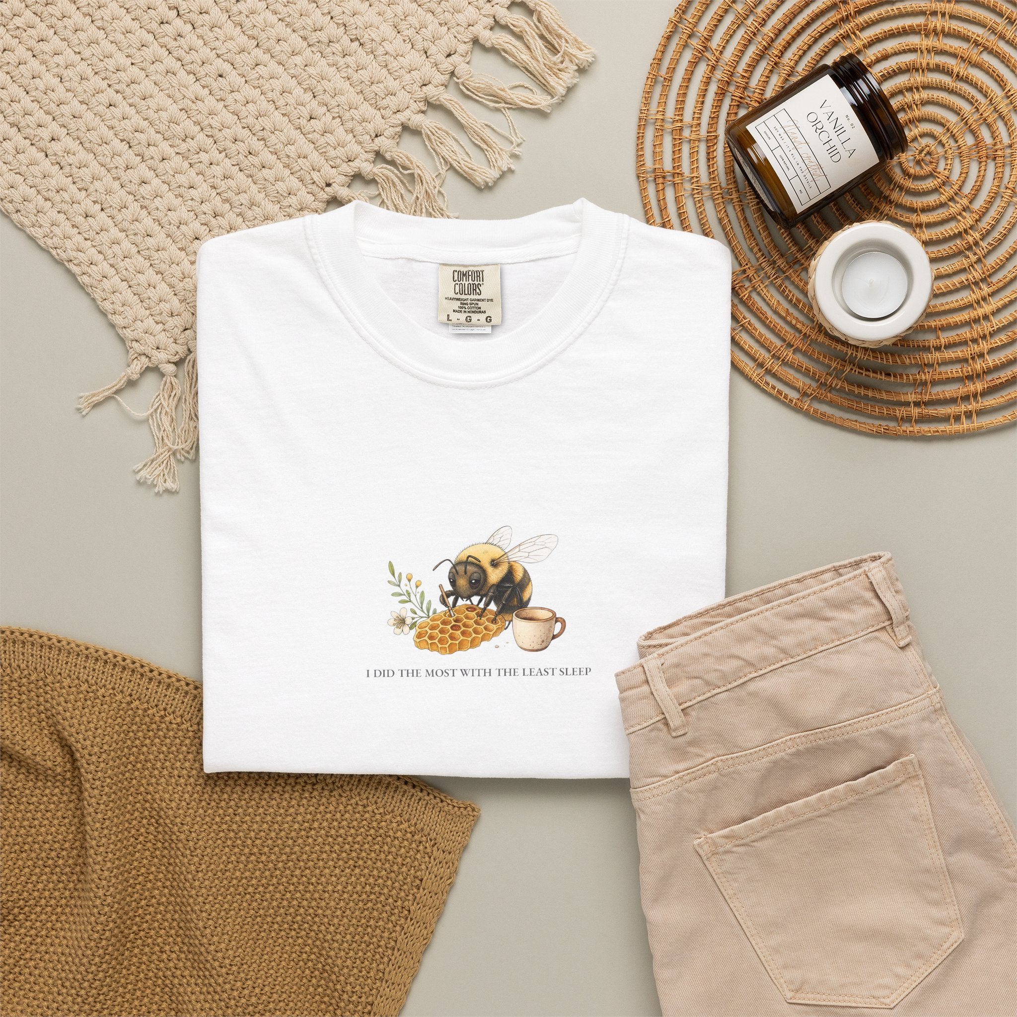 I Did The Most With The Least Sleep - Comfort Tee