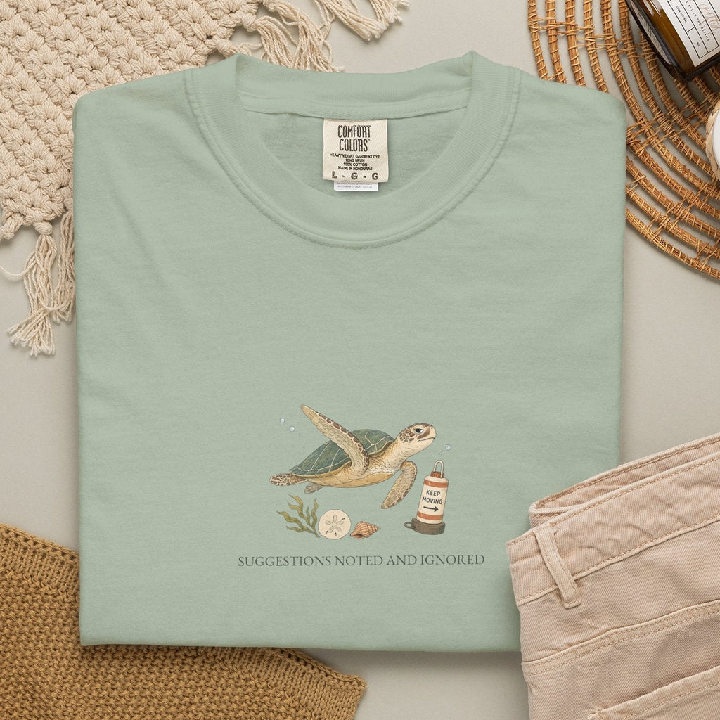 Suggestions Noted And Ignored - Comfort Tee